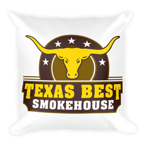 Texas Best Smokehouse Square Pillow Square Pillow